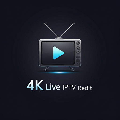 4K Live IPTV