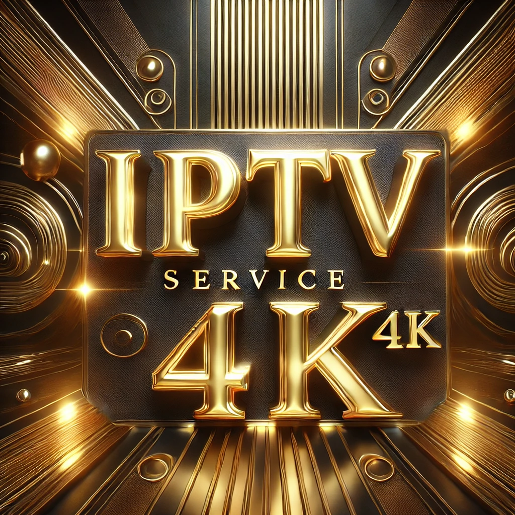 IPTV Service 4K
