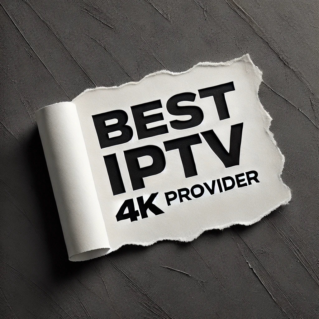 IPTV 4K-Anbieter