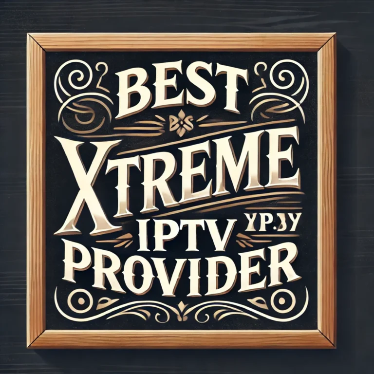 Xtreme IPTV Provider