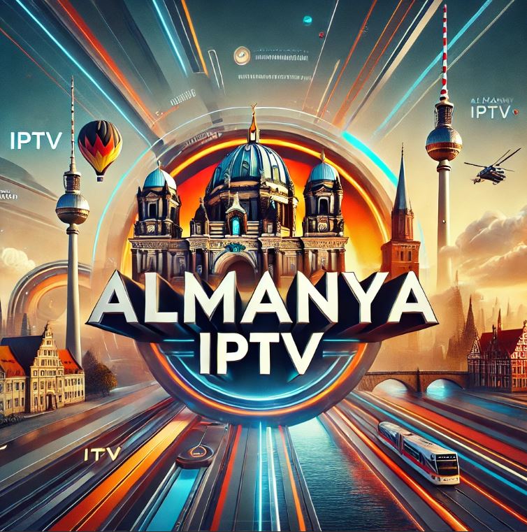 Best 4K IPTV Almanya